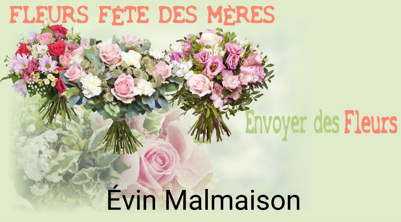 Bouquet de Fête des Mères livré à Évin-Malmaison